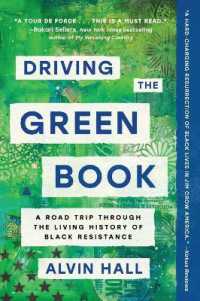 Driving the Green Book : A Road Trip through the Living History of Black Resistance