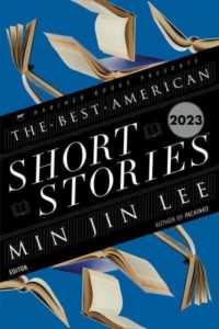 The Best American Short Stories 2023 (Best American)