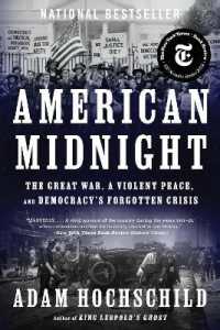 American Midnight : The Great War, a Violent Peace, and Democracy's Forgotten Crisis
