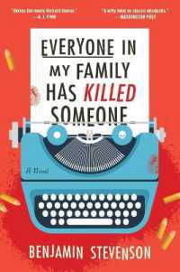 Everyone in My Family Has Killed Someone : A Murdery Mystery Novel