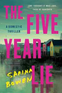 The Five Year Lie : A Domestic Thriller
