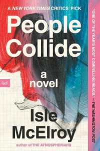 People Collide : A Novel