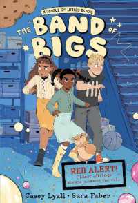 The Band of Bigs : A League of Littles Book: A Graphic Novel (League of Littles)