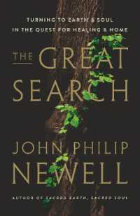 The Great Search : Turning to Earth and Soul in the Quest for Healing and Home