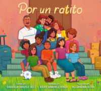 Por Un Ratito : Only for a Little While (Spanish Edition)