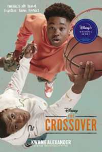 クワミ・アレグザンダー 『クロスオーバー 』（原書）<br>The Crossover Tie-In Edition (Crossover)