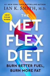 The Met Flex Diet : Burn Better Fuel, Burn More Fat