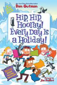 My Weird School Special : Hip, Hip, Hooray! Every Day Is a Holiday!