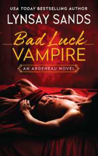 Bad Luck Vampire : An Argeneau Novel (Argeneau Novel)