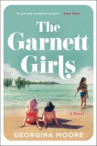 Garnett Girls : A Novel -- Hardback (English Language Edition)