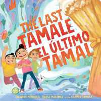 The Last Tamale/El Último Tamal