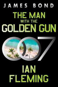 The Man with the Golden Gun : A James Bond Novel (James Bond)