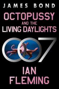 Octopussy and the Living Daylights : A James Bond Adventure (James Bond)