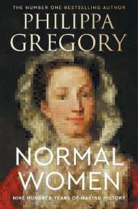 Normal Women : Nine Hundred Years of Making History