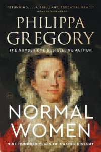 Normal Women : Nine Hundred Years of Making History