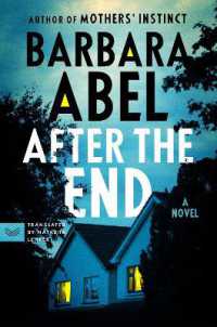 After the End : A Novel