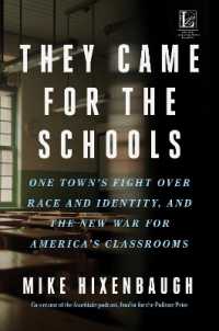 They Came for the Schools : One Town's Fight over Race and Identity, and the New War for America's Classrooms