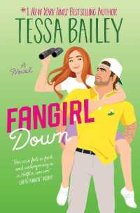 Fangirl Down : A Novel (Big Shots)