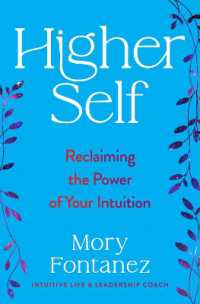 Higher Self : Reclaiming the Power of Your Intuition