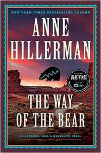 The Way of the Bear (Leaphorn, Chee & Manuelito Novel)