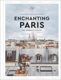 Enchanting Paris : The Hedonist's Guide (Hedonist Guide)