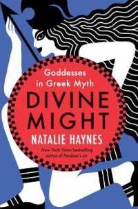 Divine Might : Goddesses in Greek Myth