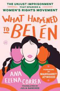 What Happened to Belén : The Unjust Imprisonment That Sparked a Women's Rights Movement