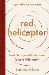 red helicopter—a parable for our times : lead change with kindness (plus a little math)