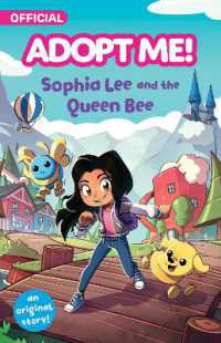 Adopt Me!: Sophia Lee and the Queen Bee : An Original Novel (Adopt Me!)