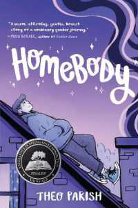 Homebody : A Graphic Memoir of Gender Identity Exploration-A Yalsa Excellence in Nonfiction Finalist