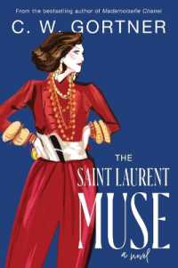 The Saint Laurent Muse : A Novel