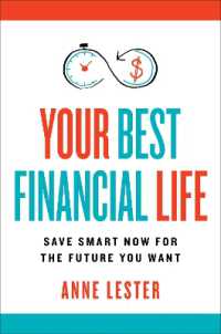 Your Best Financial Life : Save Smart Now for the Future You Want