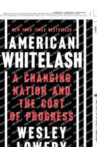 American Whitelash : A Changing Nation and the Cost of Progress