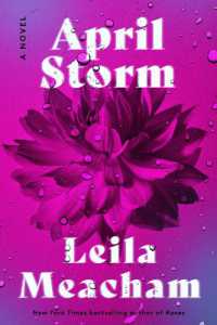 April Storm : A Novel