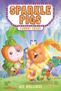 Sparkle Pigs #1: Carrot Chaos (Sparkle Pigs)
