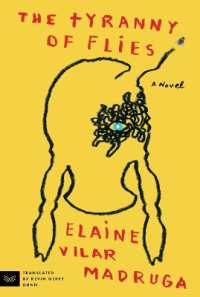 The Tyranny of Flies : A Novel