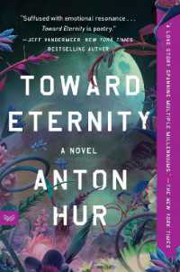Toward Eternity : A Novel