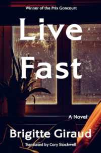 ブリジット・ジロー『生き急ぐ』（英訳）<br>Live Fast : A Novel
