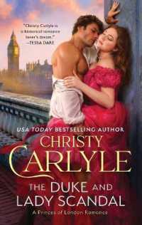 The Duke and Lady Scandal : A Novel (Princes of London)