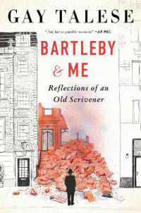 Bartleby and Me : Reflections of an Old Scrivener