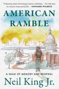 American Ramble : A Walk of Memory and Renewal