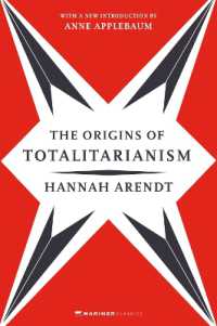 The Origins of Totalitarianism : With a New Introduction by Anne Applebaum