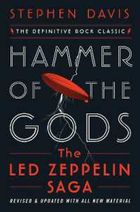 Hammer of the Gods : The Led Zeppelin Saga