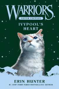 Warriors Super Edition: Ivypool's Heart (Warriors Super Edition)