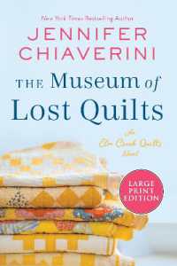The Museum of Lost Quilts : An Elm Creek Quilts Novel LP (The Elm Creek Quilts)