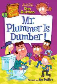 Mr. Plummer Is Dumber! : My Weirdtastic School #8 (My Weirdtastic School)