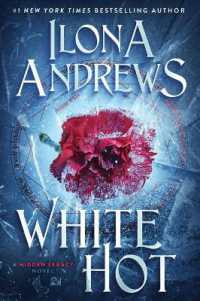 White Hot : A Hidden Legacy Novel (Hidden Legacy)
