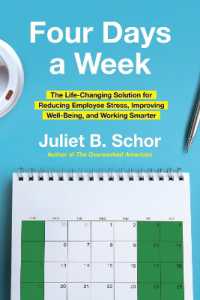 週休３日制への提言<br>Four Days a Week : The Life-Changing Solution for Reducing Employee Stress, Improving Well-Being, and Working Smarter