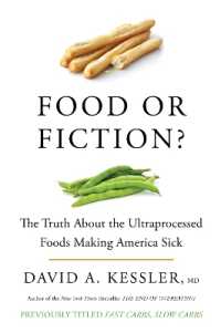 Food or Fiction? the Truth about the Ultraprocessed Foods Making America Sick