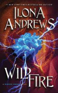 Wildfire : A Hidden Legacy Novel (Hidden Legacy)